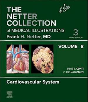 Netter Collection of Medical Illustrations: Cardiovascular System, Volume 8 - E-Book