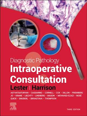 Diagnostic Pathology: Intraoperative Consultation E-Book