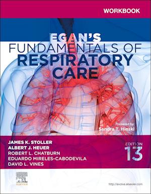 Workbook for Egan's Fundamentals of Respiratory Care