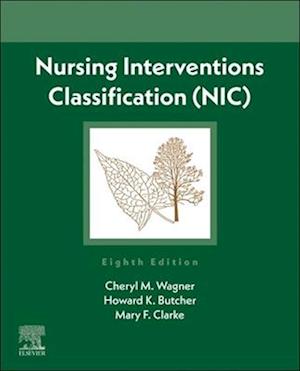 Nursing Interventions Classification (NIC) - E-Book