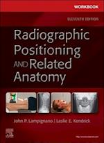 Workbook for Radiographic Positioning and Related Anatomy