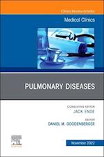 Pulmonary Diseases, An Issue of Medical Clinics of North America