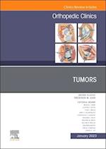 Tumors, An Issue of Orthopedic Clinics