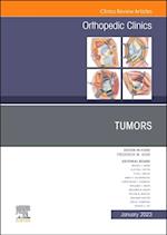 Tumors, An Issue of Orthopedic Clinics, E-Book