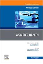 Women's Health, An Issue of Medical Clinics of North America, E-Book