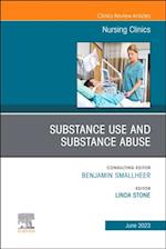 Substance Use/Substance Abuse, An Issue of Nursing Clinics, E-Book