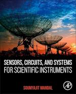 Sensors, Circuits, and Systems for Scientific Instruments