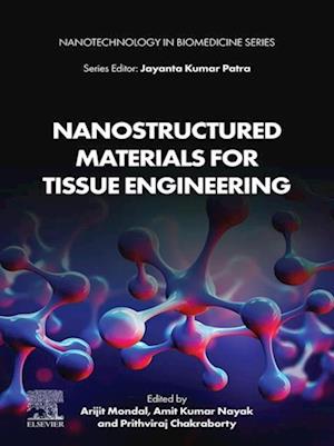 Nanostructured Materials for Tissue Engineering