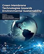 Green Membrane Technology Towards Environmental Sustainability