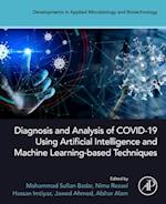 Diagnosis and Analysis of COVID-19 using Artificial Intelligence and Machine Learning-Based Techniques