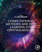 Computational Methods and Deep Learning for Ophthalmology