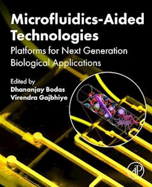 Microfluidics-Aided Technologies
