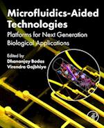 Microfluidics-Aided Technologies