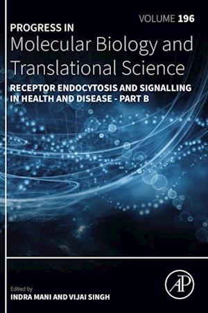 Receptor Endocytosis and Signalling in Health and Disease - Part B