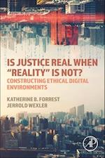 Is Justice Real When “Reality? is Not?