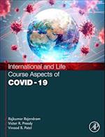 International and Life Course Aspects of Covid-19