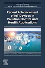 Recent Advancement of IoT Devices in Pollution Control and Health Applications