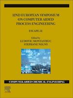 32nd European Symposium on Computer Aided Process Engineering