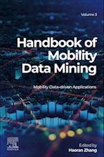 Handbook of Mobility Data Mining, Volume 3