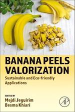 Banana Peels Valorization