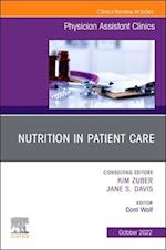 Nutrition in Patient Care, An Issue of Physician Assistant Clinics, E-Book