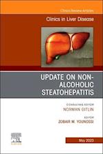 Update on Non-Alcoholic Steatohepatitis, An Issue of Clinics in Liver Disease, E-Book