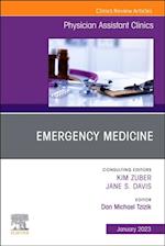 Emergency Medicine, An Issue of Physician Assistant Clinics, E-Book