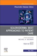 Scleroderma: Best Approaches to Patient Care, An Issue of Rheumatic Disease Clinics of North America
