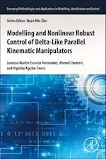 Modeling and Nonlinear Robust Control of Delta-Like Parallel Kinematic Manipulators
