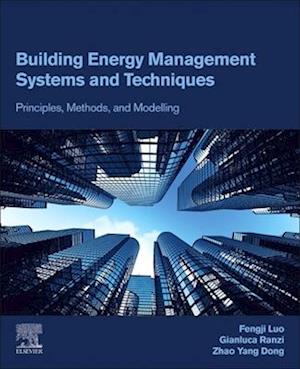 Building Energy Management Systems and Techniques