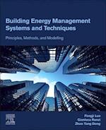 Building Energy Management Systems and Techniques