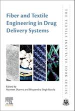 Fiber and Textile Engineering in Drug Delivery Systems