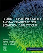 Characterization of Micro and Nanoparticles for Biomedical Applications