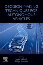 Decision-Making Techniques for Autonomous Vehicles