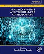Pharmacokinetics and Toxicokinetic Considerations - Vol II
