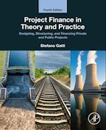 Project Finance in Theory and Practice