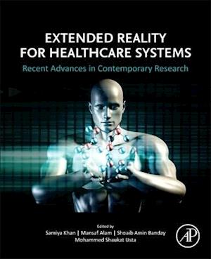 Extended Reality for Healthcare Systems