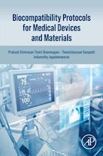 Biocompatibility Protocols for Medical Devices and Materials