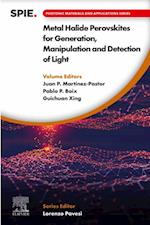 Metal Halide Perovskites for Generation, Manipulation and Detection of Light