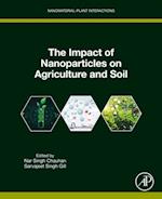 Impact of Nanoparticles on Agriculture and Soil