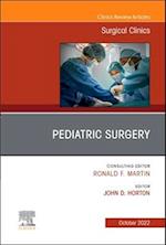Pediatric Surgery, An Issue of Surgical Clinics, E-Book