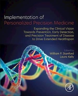 Implementation of Personalized Precision Medicine