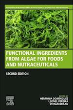 Functional Ingredients from Algae for Foods and Nutraceuticals