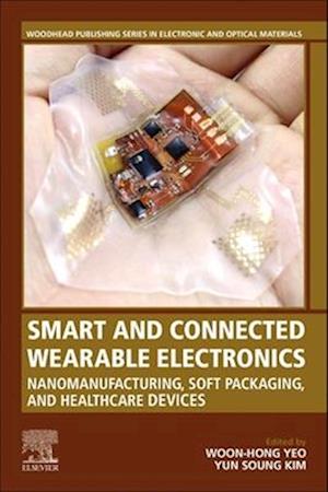 Smart and Connected Wearable Electronics