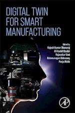 Digital Twin For Smart Manufacturing
