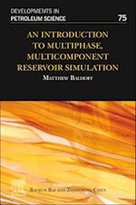 An Introduction to Multiphase, Multicomponent Reservoir Simulation