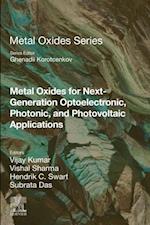Metal Oxides for Next-generation Optoelectronic, Photonic, and Photovoltaic Applications