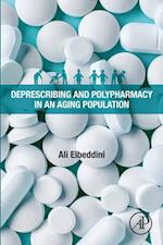 Deprescribing and Polypharmacy in an Aging Population