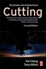 The Science and Engineering of Cutting