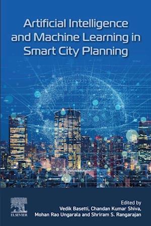 Artificial Intelligence and Machine Learning in Smart City Planning